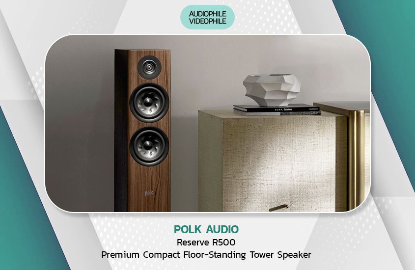 POLK AUDIO<br>Reserve R500<br>Premium Compact Floor-Standing Tower Speaker